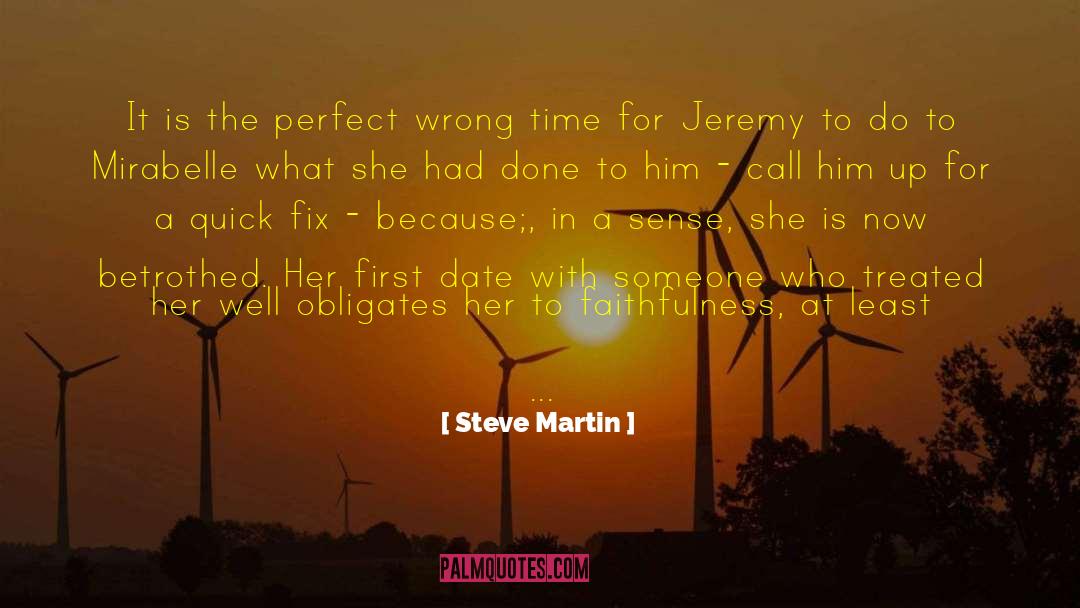 Betrothed quotes by Steve Martin