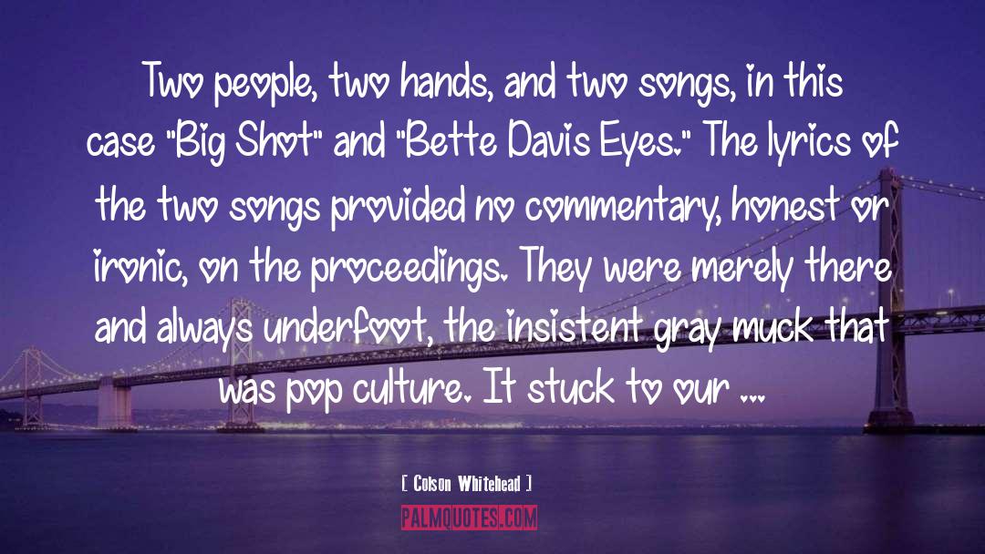 Bette Davis quotes by Colson Whitehead