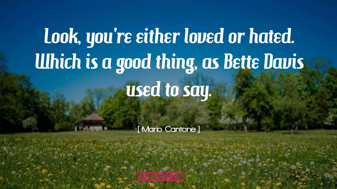 Bette Davis quotes by Mario Cantone