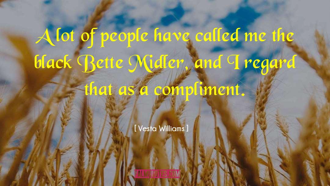 Bette quotes by Vesta Williams