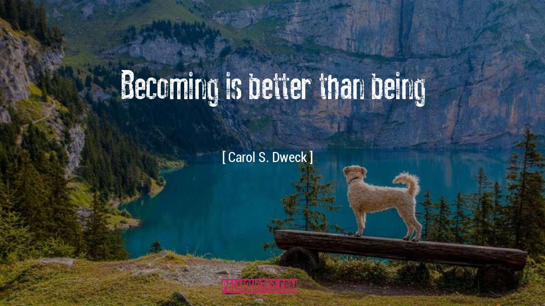 Better Angels quotes by Carol S. Dweck