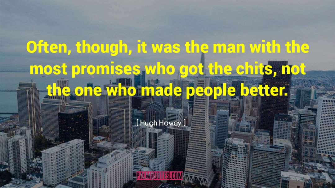 Better Being quotes by Hugh Howey