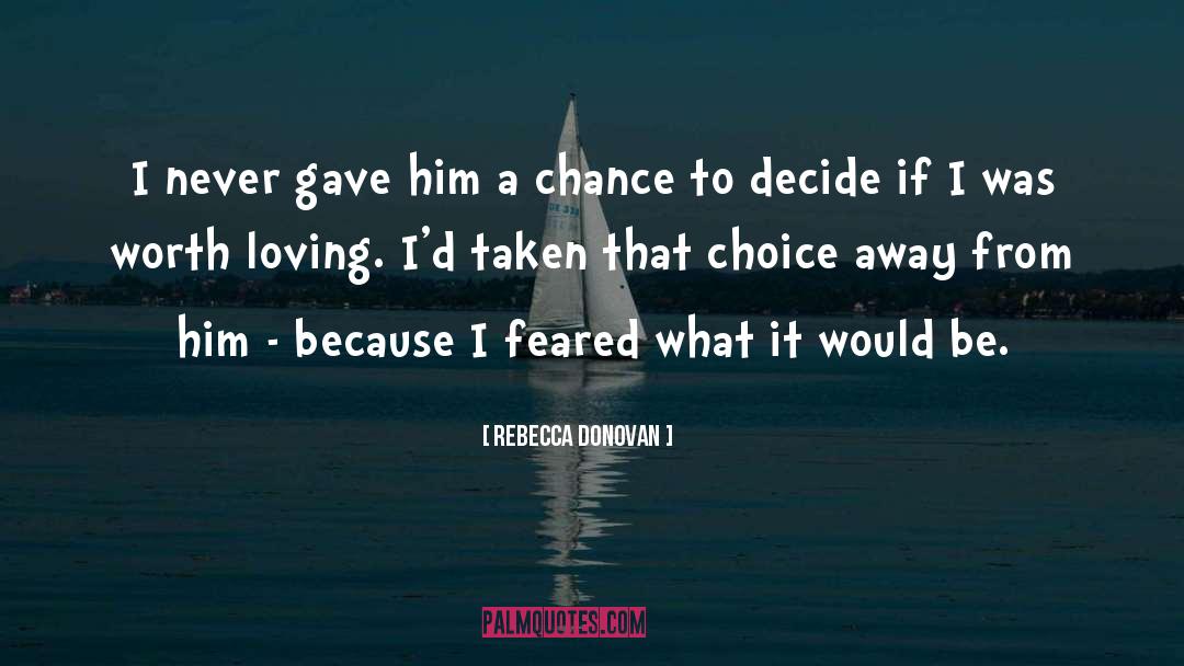 Better Choice quotes by Rebecca Donovan