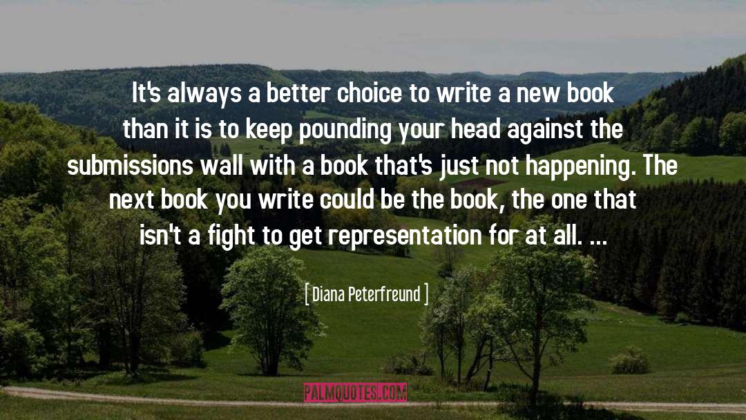 Better Choice quotes by Diana Peterfreund