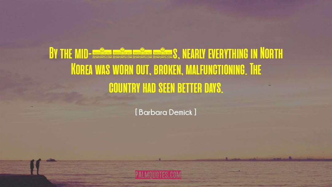 Better Days quotes by Barbara Demick