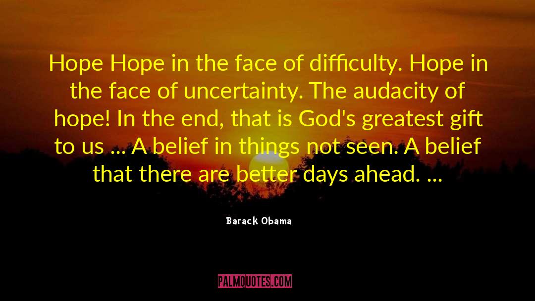 Better Days quotes by Barack Obama