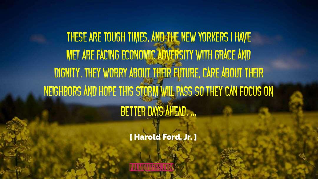 Better Days quotes by Harold Ford, Jr.