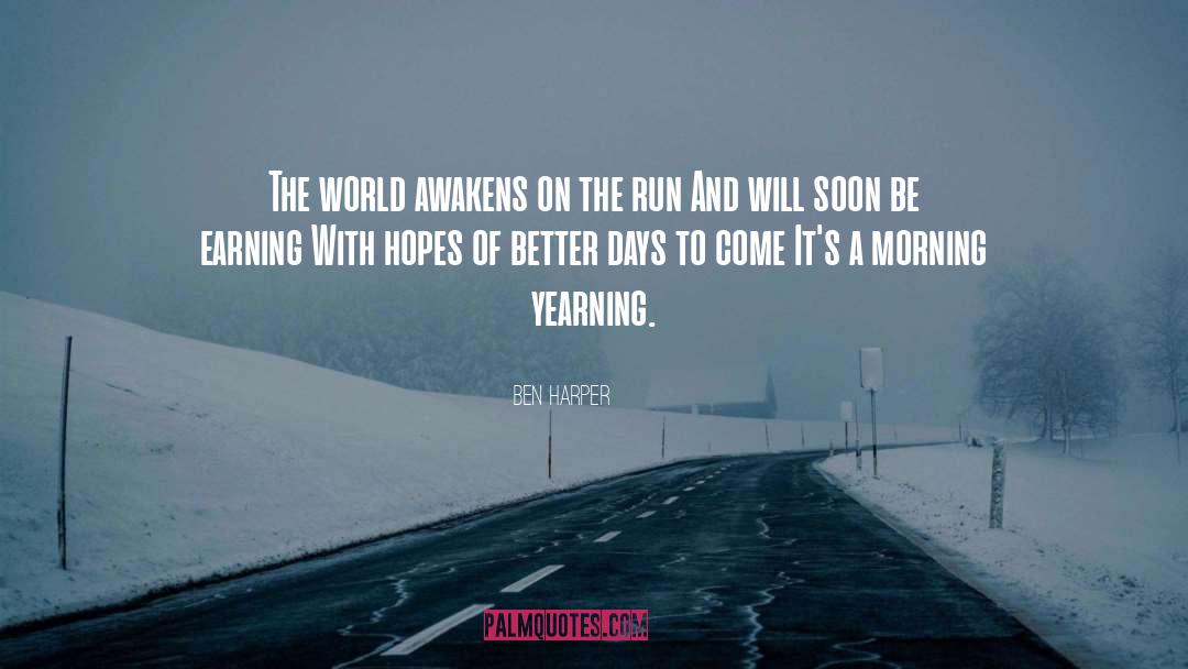 Better Days To Come quotes by Ben Harper