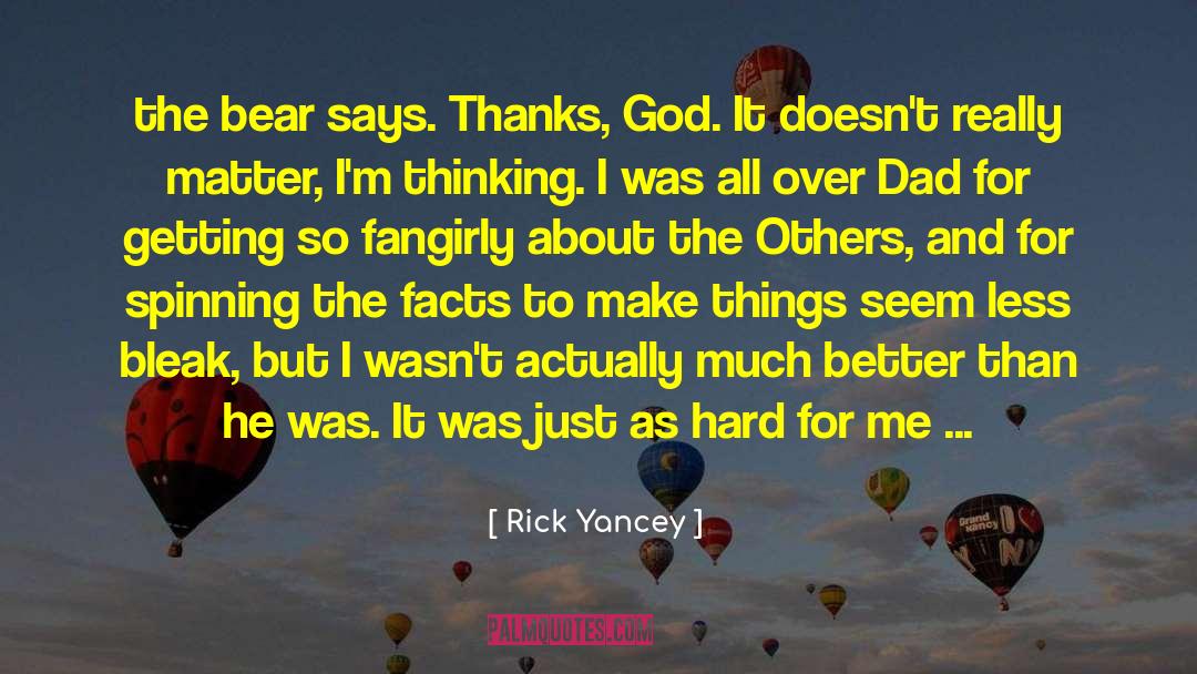 Better Grades quotes by Rick Yancey