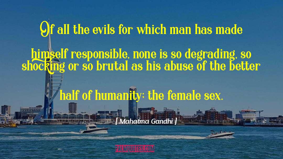 Better Half quotes by Mahatma Gandhi