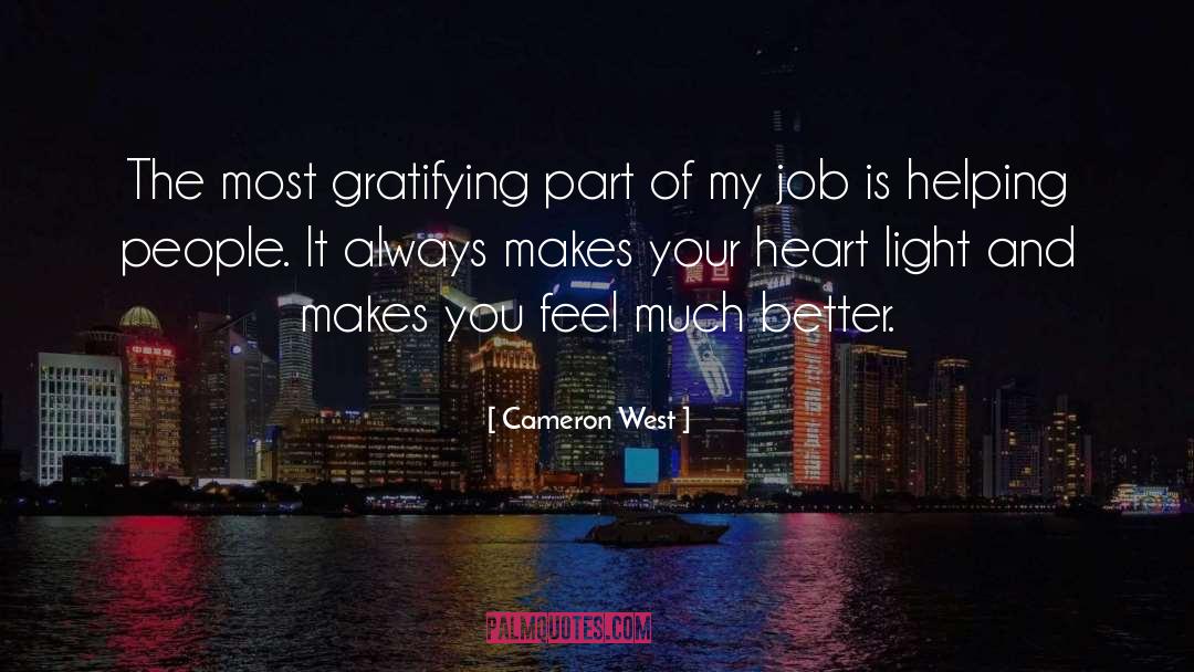 Better Jobs quotes by Cameron West