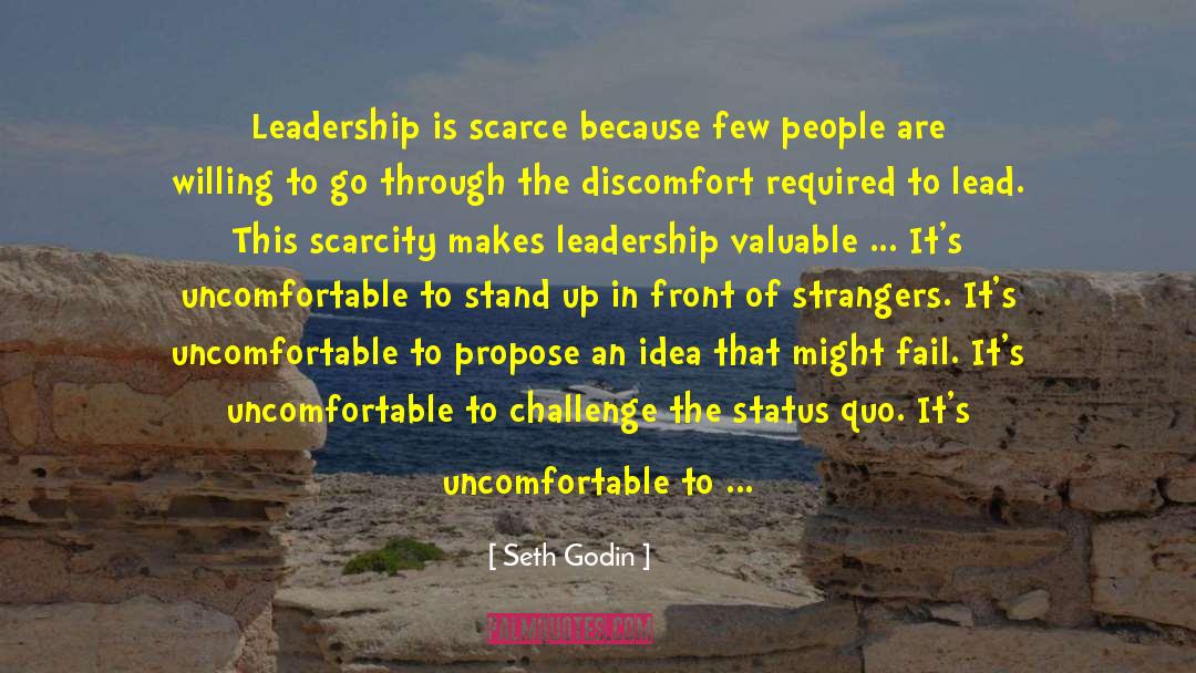 Better Leader Go Through Hardships quotes by Seth Godin