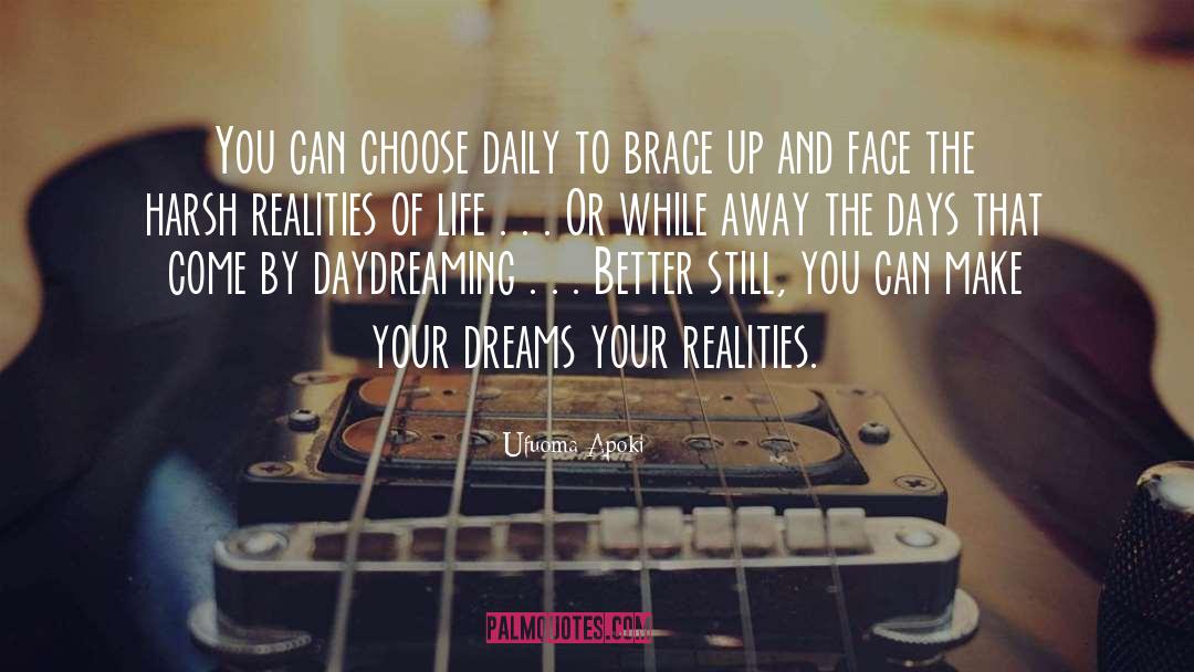 Better Life Choices quotes by Ufuoma Apoki