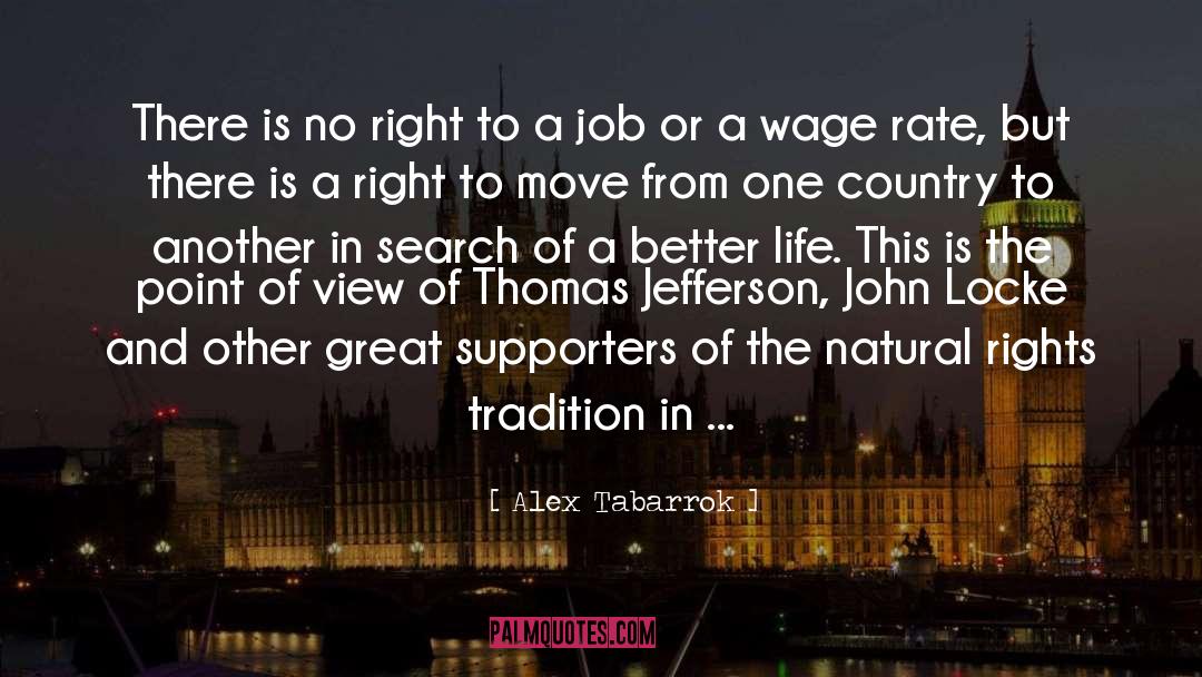 Better Life quotes by Alex Tabarrok