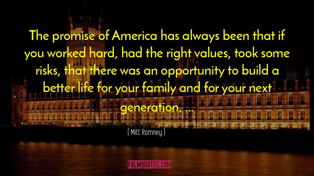 Better Life quotes by Mitt Romney