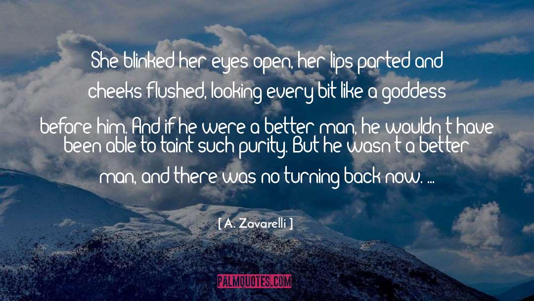 Better Man quotes by A. Zavarelli