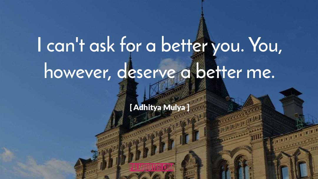 Better Me quotes by Adhitya Mulya