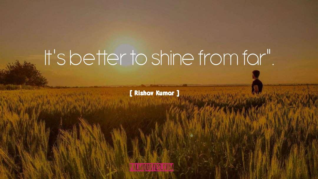 Better Me quotes by Rishav Kumar