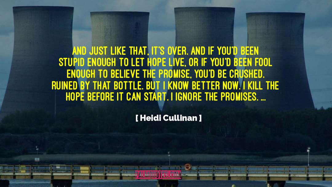 Better Now quotes by Heidi Cullinan