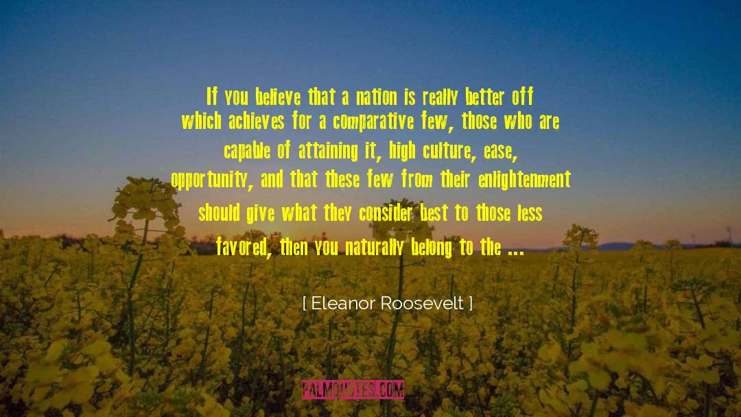 Better Off quotes by Eleanor Roosevelt