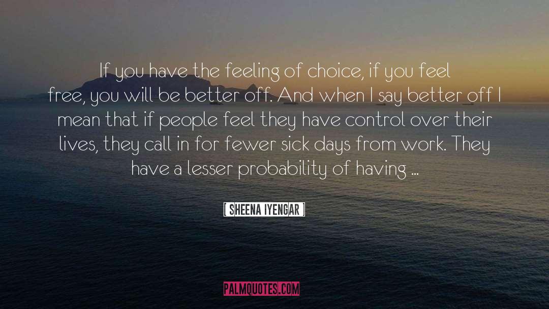 Better Off quotes by Sheena Iyengar