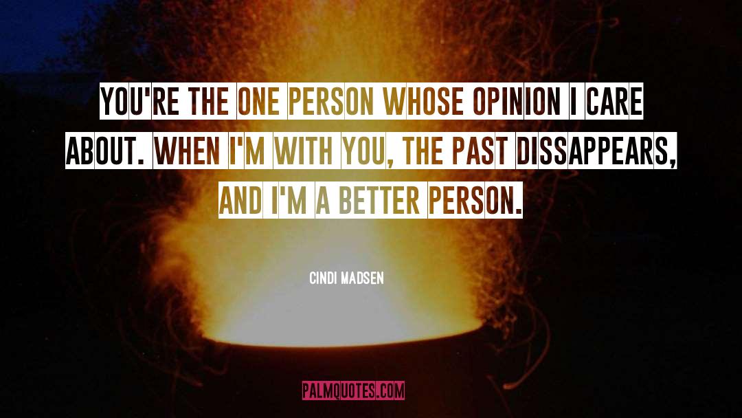 Better Person quotes by Cindi Madsen