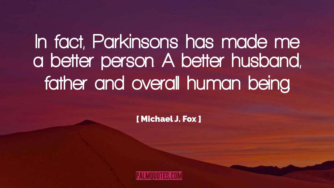 Better Person quotes by Michael J. Fox