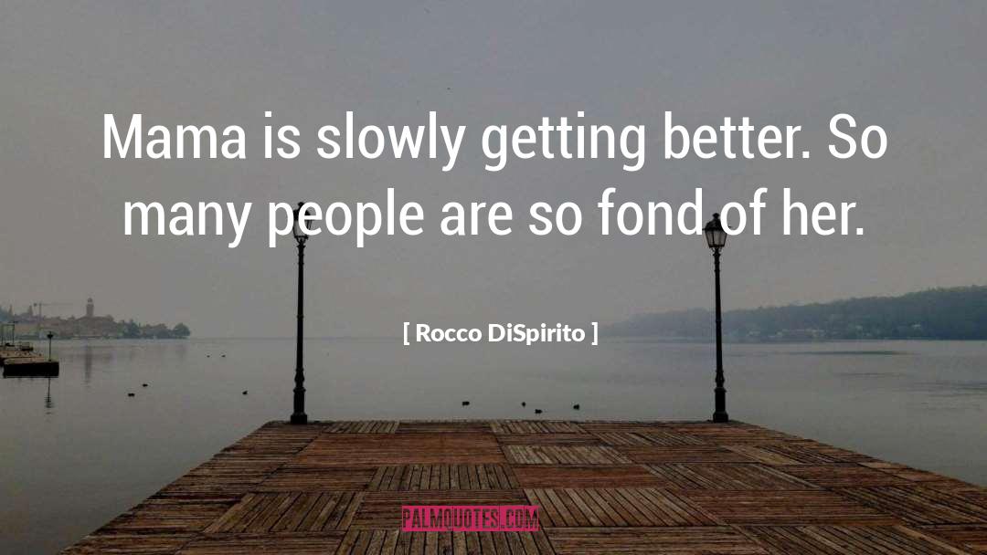 Better Places quotes by Rocco DiSpirito