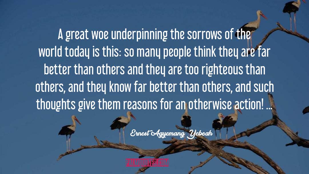 Better Than Others quotes by Ernest Agyemang Yeboah