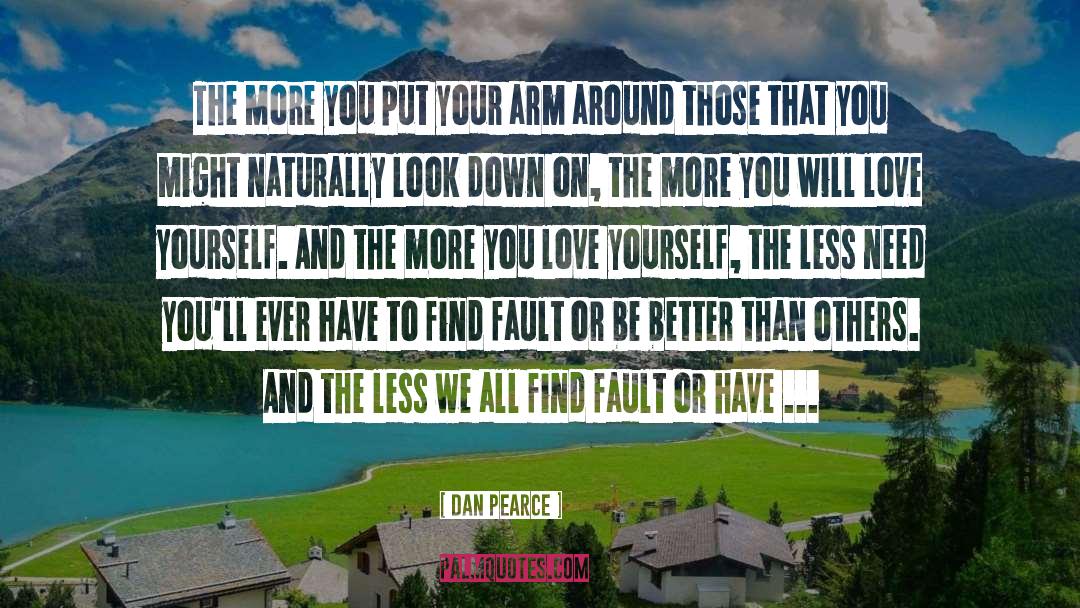 Better Than Others quotes by Dan Pearce
