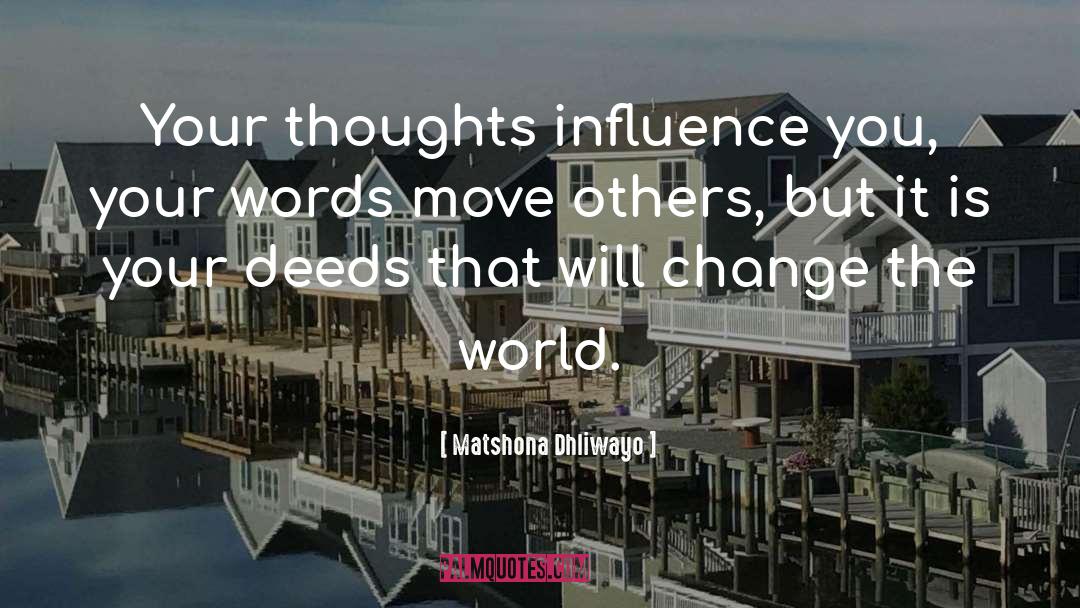 Better The World quotes by Matshona Dhliwayo