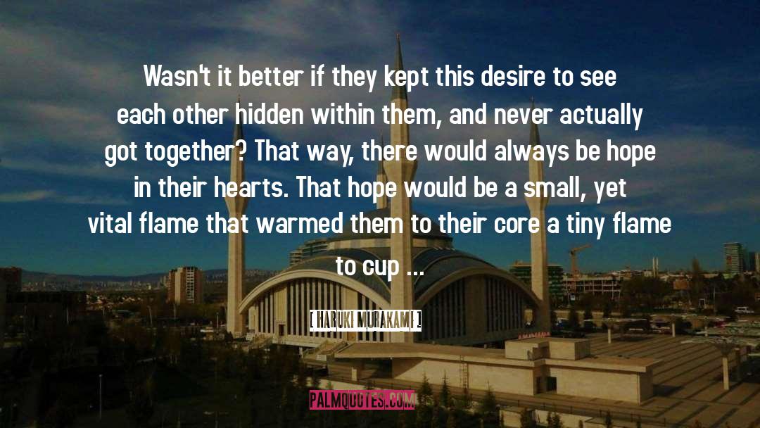 Better The World quotes by Haruki Murakami