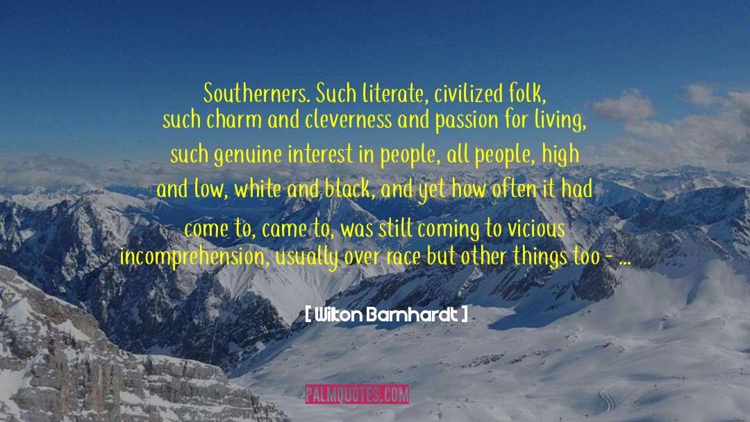 Better Things Ahead quotes by Wilton Barnhardt