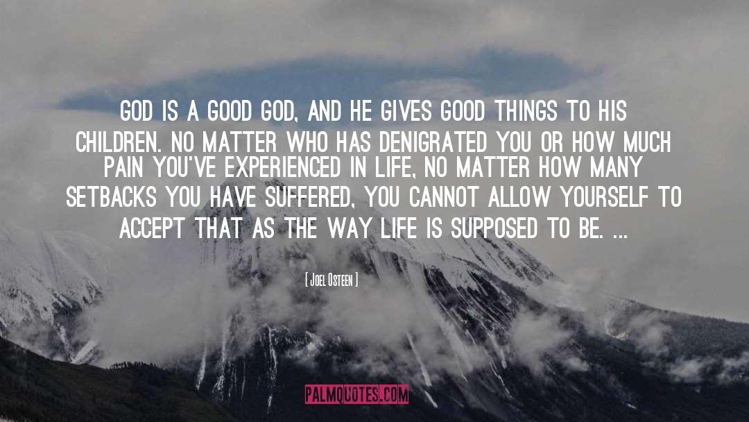 Better Things quotes by Joel Osteen