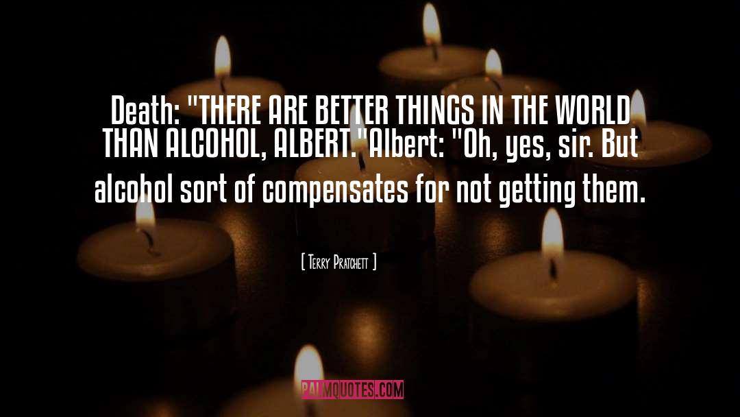 Better Things quotes by Terry Pratchett