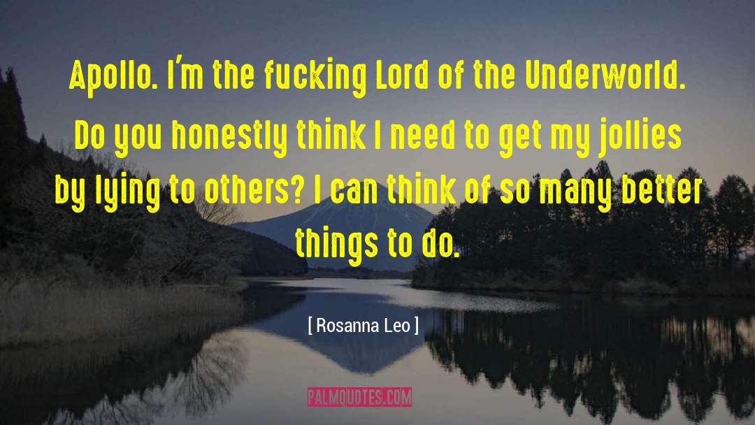 Better Things To Do quotes by Rosanna Leo