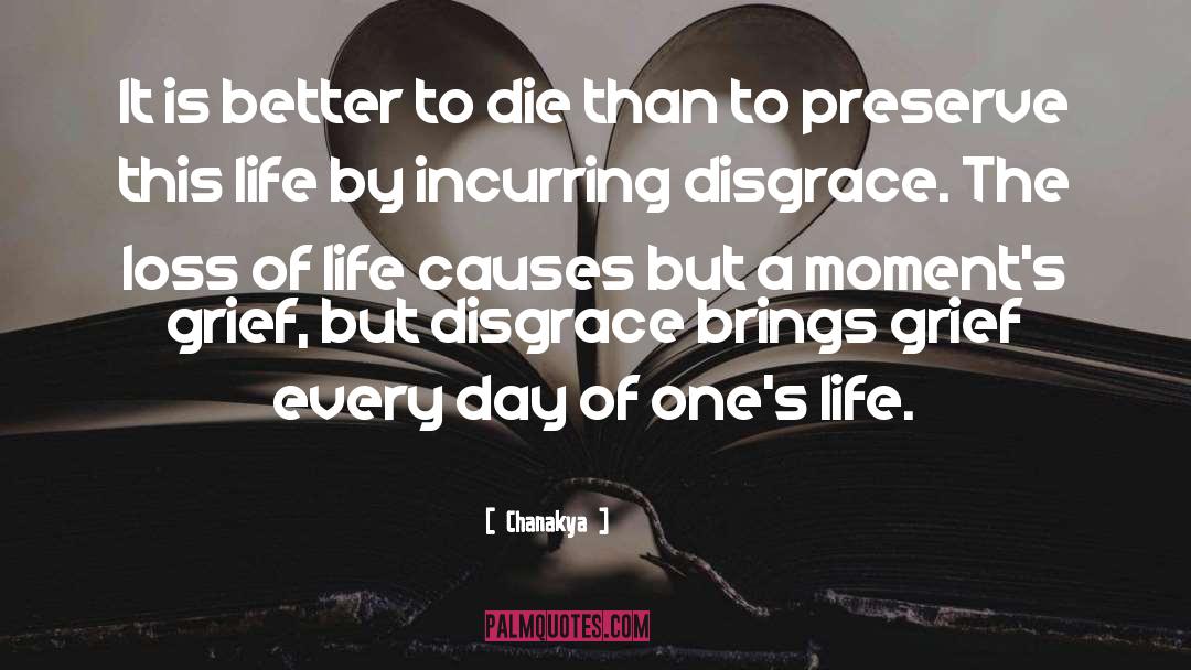 Better To Die quotes by Chanakya