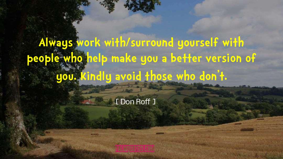 Better Version quotes by Don Roff