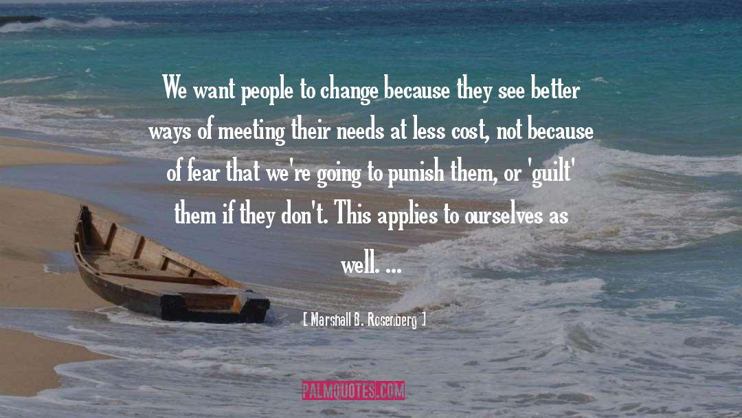 Better Ways quotes by Marshall B. Rosenberg