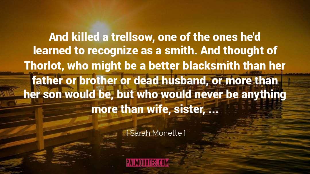 Better Woman quotes by Sarah Monette