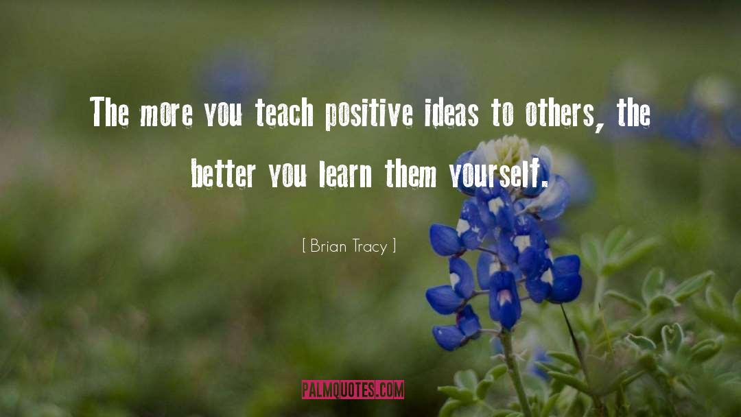 Better You quotes by Brian Tracy