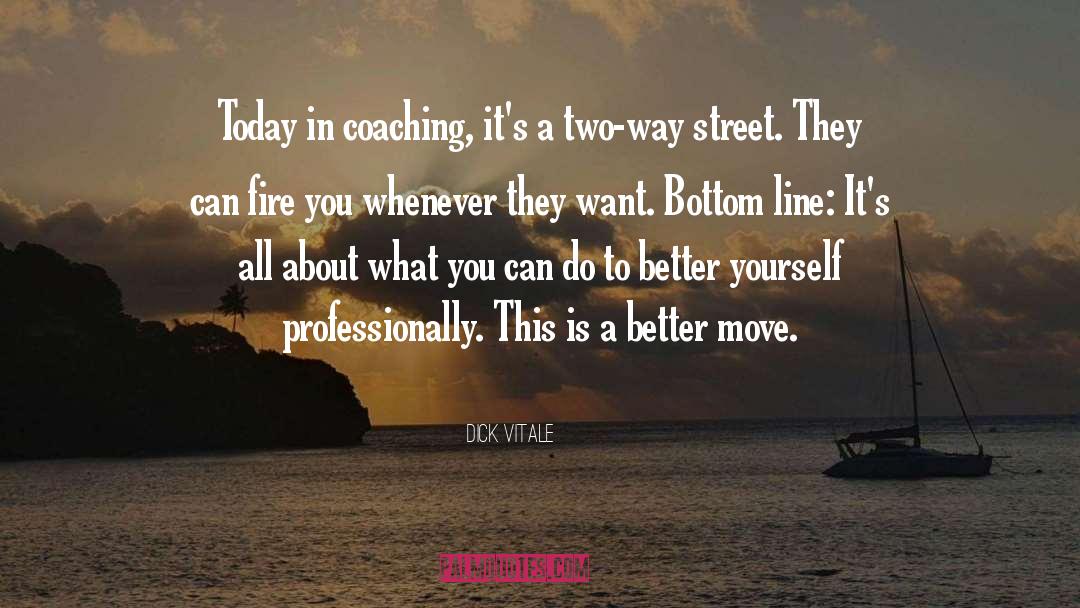 Better Yourself quotes by Dick Vitale