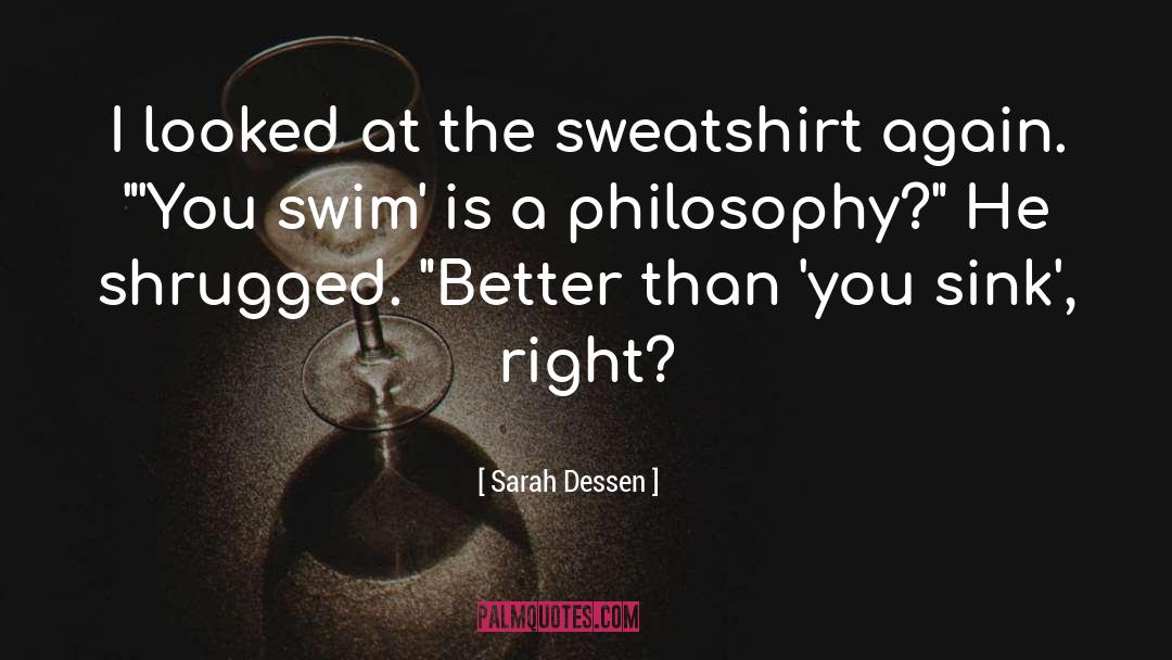 Better Yourself quotes by Sarah Dessen