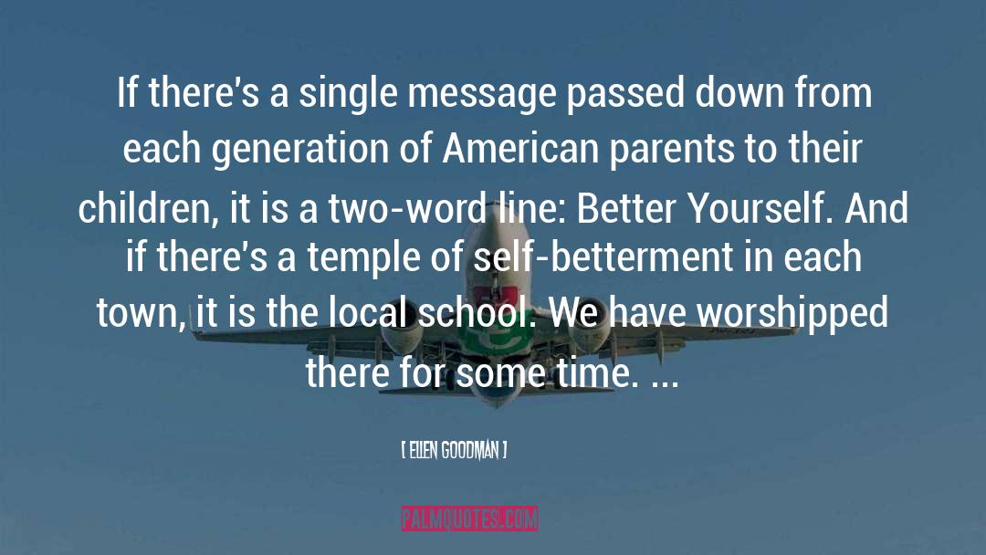 Better Yourself quotes by Ellen Goodman
