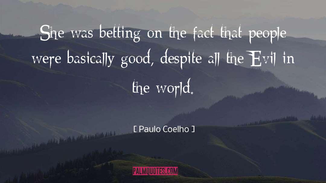 Betting quotes by Paulo Coelho