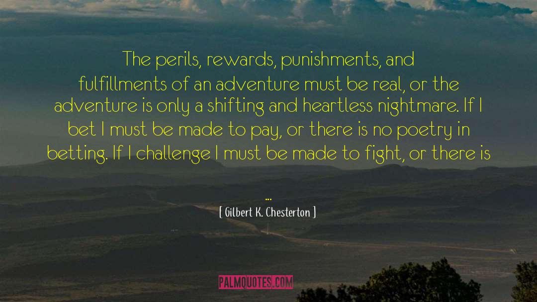 Betting quotes by Gilbert K. Chesterton