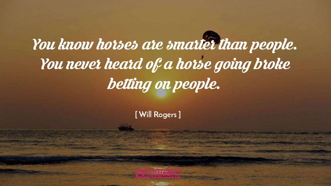 Betting quotes by Will Rogers