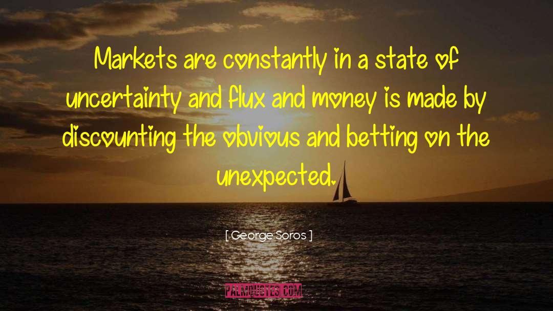 Betting quotes by George Soros