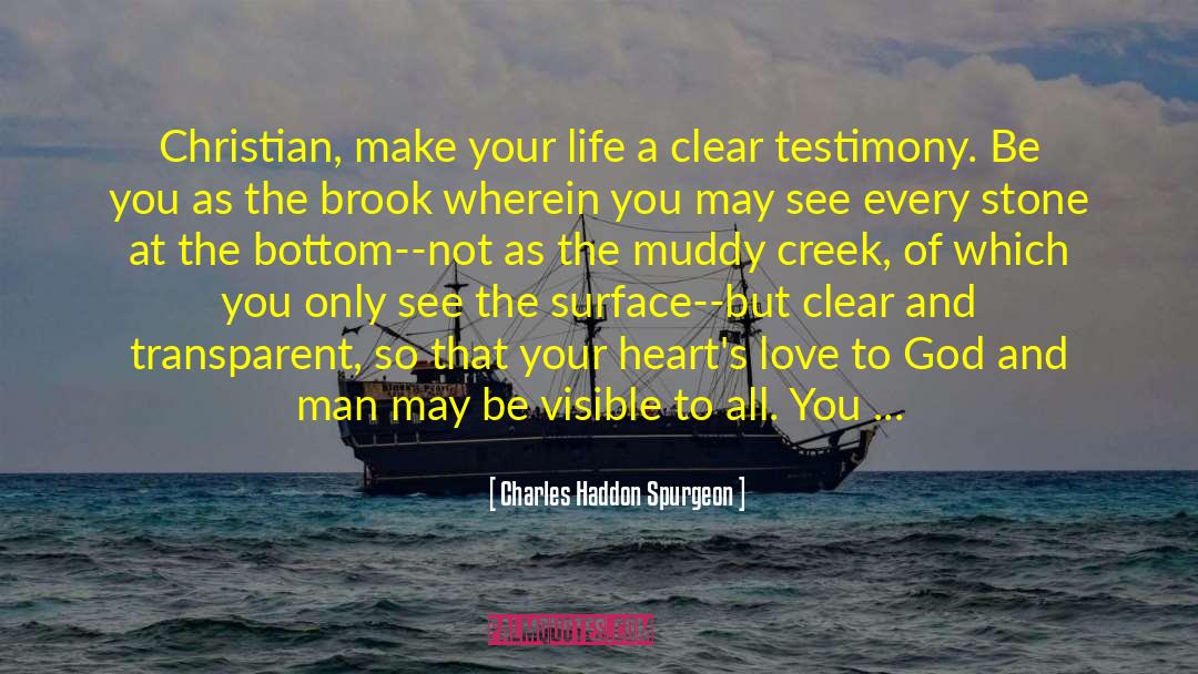 Bettridge Creek quotes by Charles Haddon Spurgeon