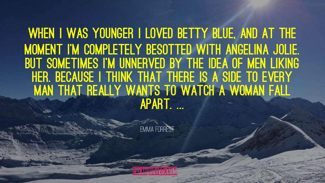 Betty Blue quotes by Emma Forrest